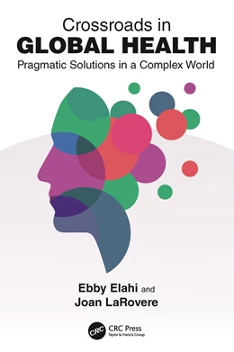Abbildung von Elahi / LaRovere | Crossroads in Global Health | 1. Auflage | 2026 | beck-shop.de