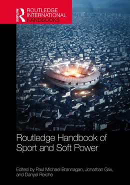 Abbildung von Reiche / Grix | Routledge Handbook of Sport and Soft Power | 1. Auflage | 2026 | beck-shop.de