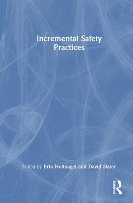 Abbildung von Slater / Hollnagel | Incremental Safety Practices | 1. Auflage | 2026 | beck-shop.de