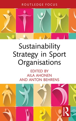 Abbildung von Ahonen / Behrens | Sustainability Strategy in Sport Organisations | 1. Auflage | 2026 | beck-shop.de