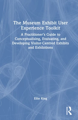 Abbildung von King | The Museum Exhibit User Experience Toolkit | 1. Auflage | 2026 | beck-shop.de