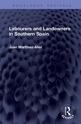 Abbildung von Alier | Labourers and Landowners in Southern Spain | 1. Auflage | 2026 | beck-shop.de
