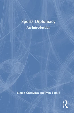 Abbildung von Tomic / Chadwick | Sports Diplomacy | 1. Auflage | 2026 | beck-shop.de