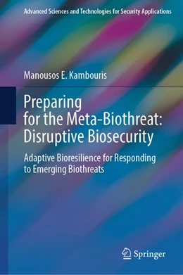 Abbildung von Kambouris | Preparing for the Meta-Biothreat: Disruptive Biosecurity | 1. Auflage | 2026 | beck-shop.de