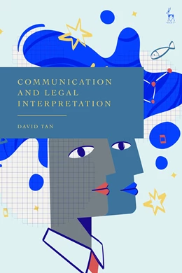 Abbildung von Tan | Communication and Legal Interpretation | 1. Auflage | 2026 | beck-shop.de