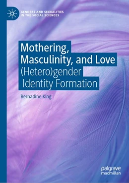 Abbildung von King | Mothering, Masculinity, and Love | 1. Auflage | 2026 | beck-shop.de