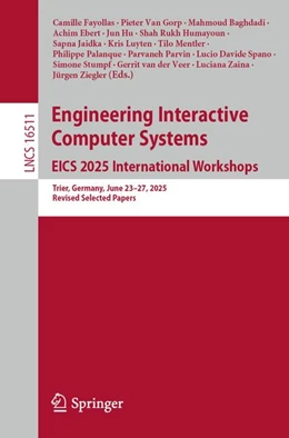 Abbildung von Ebert / Fayollas | Engineering Interactive Computer Systems. EICS 2025 International Workshops | 1. Auflage | 2026 | beck-shop.de
