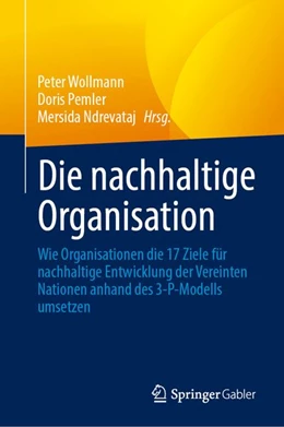 Abbildung von Wollmann / Pemler | Die nachhaltige Organisation | 1. Auflage | 2026 | beck-shop.de