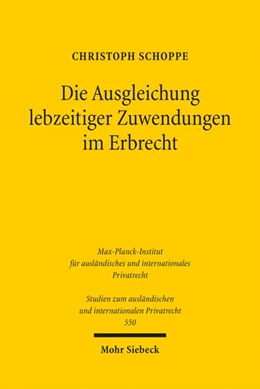 Abbildung von Schoppe | Die Ausgleichung lebzeitiger Zuwendungen im Erbrecht | 1. Auflage | 2026 | beck-shop.de