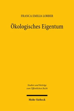 Abbildung von Lorber | Ökologisches Eigentum | 1. Auflage | 2026 | beck-shop.de