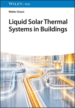 Abbildung von Grassi | Liquid Solar Thermal Systems in Buildings | 1. Auflage | 2026 | beck-shop.de