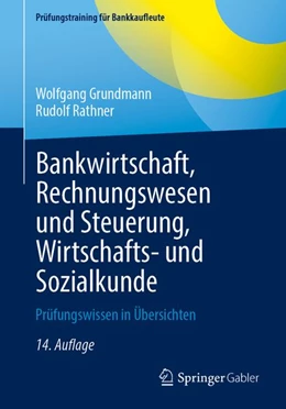 Abbildung von Grundmann / Rathner | Bankwirtschaft, Rechnungswesen und Steuerung, Wirtschafts- und Sozialkunde | 14. Auflage | 2026 | beck-shop.de