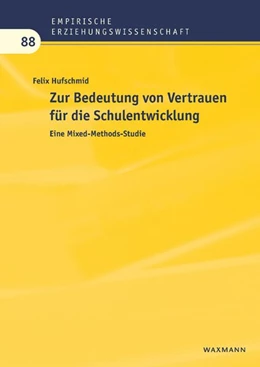 Abbildung von Hufschmid | Zur Bedeutung von Vertrauen für die Schulentwicklung | 1. Auflage | 2026 | beck-shop.de