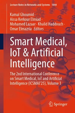 Abbildung von Ghoumid / Elmiad | Smart Medical, IoT & Artificial Intelligence | 1. Auflage | 2026 | beck-shop.de