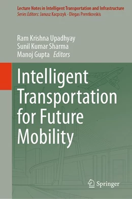 Abbildung von Upadhyay / Sharma | Intelligent Transportation for Future Mobility | 1. Auflage | 2026 | beck-shop.de