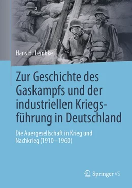 Abbildung von Lembke | Zur Geschichte des Gaskampfs und der industriellen Kriegsführung in Deutschland | 1. Auflage | 2026 | beck-shop.de