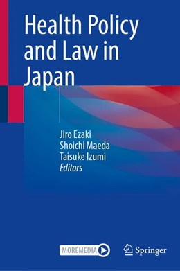 Abbildung von Ezaki / Maeda | Health Policy and Law in Japan | 1. Auflage | 2026 | beck-shop.de