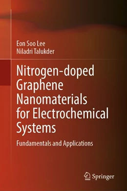 Abbildung von Lee / Talukder | Nitrogen-doped Graphene Nanomaterials for Electrochemical Systems | 1. Auflage | 2026 | beck-shop.de