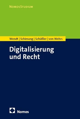 Abbildung von Wendt / Schimang | Digitalisierung und Recht | 1. Auflage | 2026 | beck-shop.de