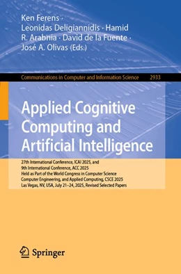 Abbildung von Ferens / Deligiannidis | Applied Cognitive Computing and Artificial Intelligence | 1. Auflage | 2026 | beck-shop.de