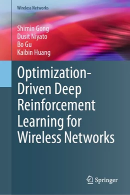 Abbildung von Gong / Niyato | Optimization-Driven Deep Reinforcement Learning for Wireless Networks | 1. Auflage | 2026 | beck-shop.de