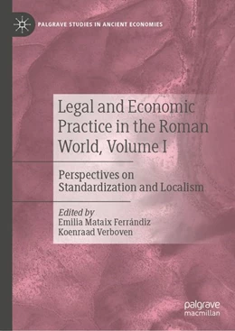 Abbildung von Mataix Ferrándiz / Verboven | Legal and Economic Practice in the Roman World, Volume I | 1. Auflage | 2026 | beck-shop.de