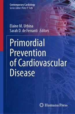 Abbildung von Urbina / de Ferranti | Primordial Prevention of Cardiovascular Disease | 1. Auflage | 2026 | beck-shop.de