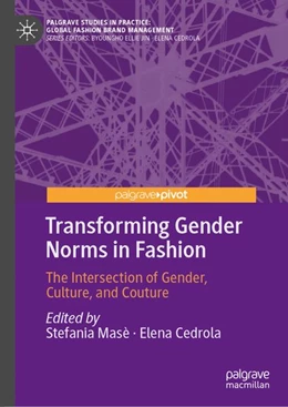 Abbildung von Masè / Cedrola | Transforming Gender Norms in Fashion | 1. Auflage | 2026 | beck-shop.de