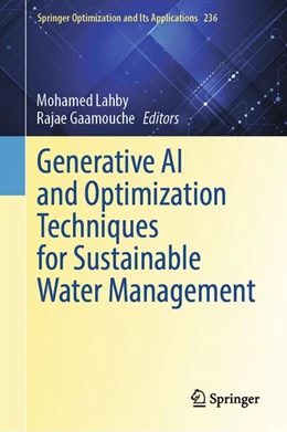 Abbildung von Lahby / Gaamouche | Generative AI and Optimization Techniques for Sustainable Water Management | 1. Auflage | 2026 | beck-shop.de