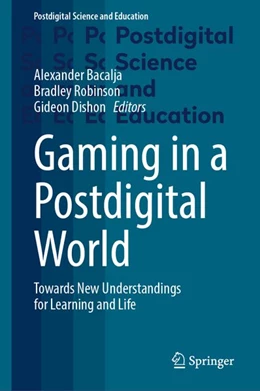 Abbildung von Bacalja / Robinson | Gaming in a Postdigital World | 1. Auflage | 2026 | beck-shop.de