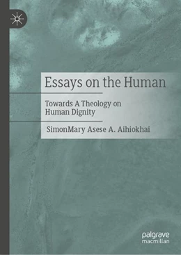 Abbildung von Asese A. Aihiokhai | Essays on the Human | 1. Auflage | 2026 | beck-shop.de