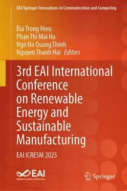 Abbildung von Hieu / Ha | 3rd EAI International Conference on Renewable Energy and Sustainable Manufacturing | 1. Auflage | 2026 | beck-shop.de