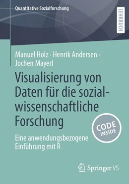 Abbildung von Holz / Andersen | Visualisierung von Daten für die sozialwissenschaftliche Forschung | 1. Auflage | 2026 | beck-shop.de