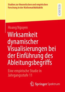 Abbildung von Nguyen | Wirksamkeit dynamischer Visualisierungen bei der Einführung des Ableitungsbegriffs | 1. Auflage | 2026 | beck-shop.de