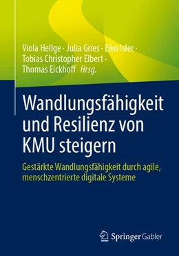 Abbildung von Hellge / Gries | Wandlungsfähigkeit und Resilienz von KMU steigern | 1. Auflage | 2026 | beck-shop.de