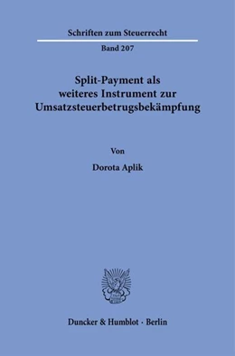 Abbildung von Aplik | Split-Payment als weiteres Instrument zur Umsatzsteuerbetrugsbekämpfung | 1. Auflage | 2026 | beck-shop.de