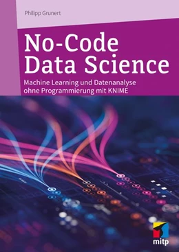 Abbildung von Grunert | No-Code Data Science | 1. Auflage | 2026 | beck-shop.de