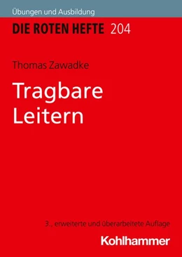 Abbildung von Zawadke | Tragbare Leitern | 3. Auflage | 2026 | beck-shop.de
