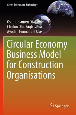 Abbildung von Otasowie / Aigbavboa | Circular Economy Business Model for Construction Organisations | 1. Auflage | 2026 | beck-shop.de