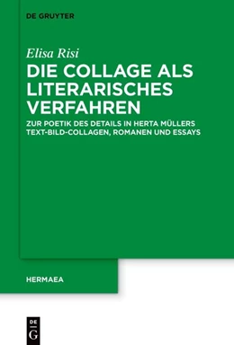 Abbildung von Risi | Die Collage als literarisches Verfahren bei Herta Müller | 1. Auflage | 2026 | beck-shop.de