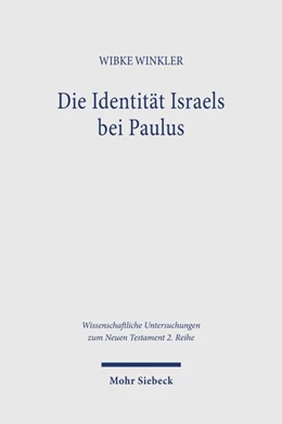 Abbildung von Winkler | Die Identität Israels bei Paulus | 1. Auflage | 2026 | beck-shop.de
