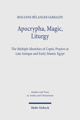 Abbildung von Bélanger Sarrazin | Apocrypha, Magic, Liturgy | 1. Auflage | 2026 | beck-shop.de