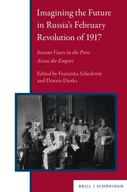 Abbildung von Imagining the Future in Russia's February Revolution of 1917 | 1. Auflage | 2026 | beck-shop.de