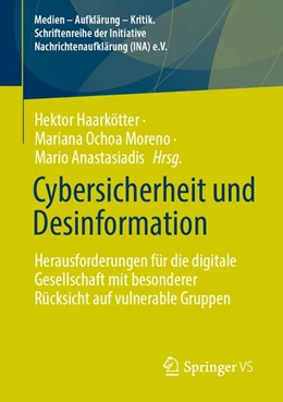 Abbildung von Haarkötter / Ochoa Moreno | Cybersicherheit und Desinformation | 1. Auflage | 2026 | beck-shop.de