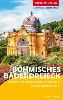 Abbildung von Micklitza | TRESCHER Reiseführer Böhmisches Bäderdreieck | 6. Auflage | 2026 | beck-shop.de
