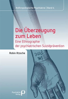 Abbildung von Iltzsche | Die Überzeugung zum Leben | 2. Auflage | 2026 | beck-shop.de