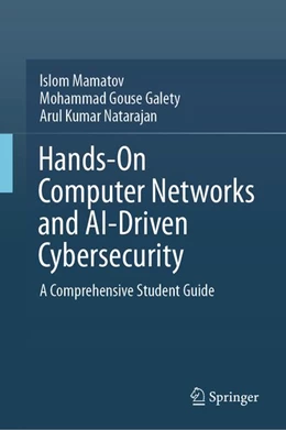 Abbildung von Mamatov / Galety | Hands-On Computer Networks and AI-Driven Cybersecurity | 1. Auflage | 2026 | beck-shop.de