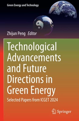 Abbildung von Peng | Technological Advancements and Future Directions in Green Energy | 1. Auflage | 2026 | beck-shop.de