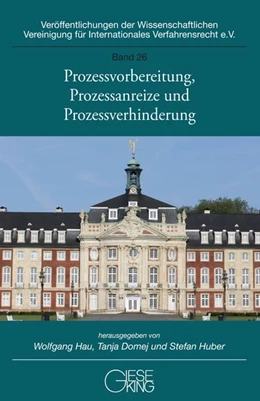 Abbildung von Hau / Domej | Prozessvorbereitung, Prozessanreize und Prozessverhinderung | 1. Auflage | 2026 | beck-shop.de