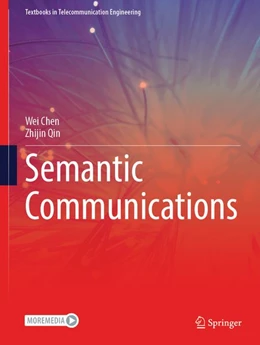 Abbildung von Chen / Qin | Semantic Communications | 1. Auflage | 2026 | beck-shop.de